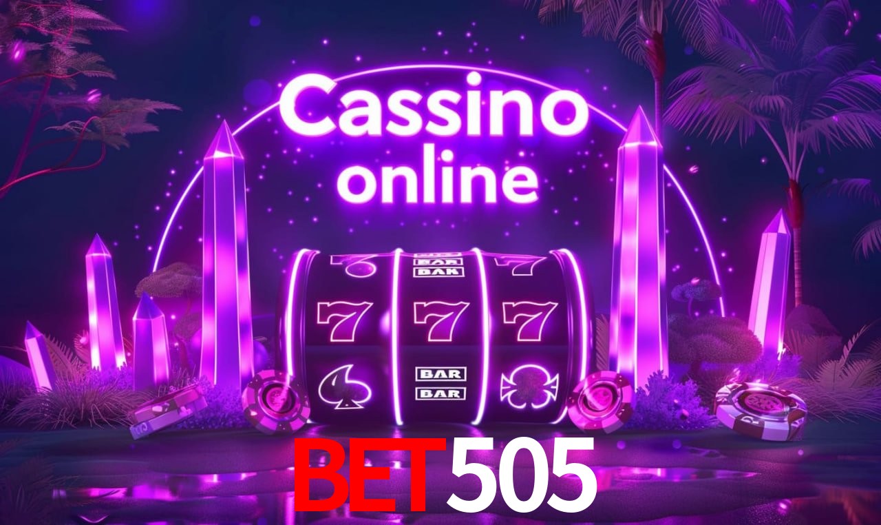 Recursos de Bônus bet505